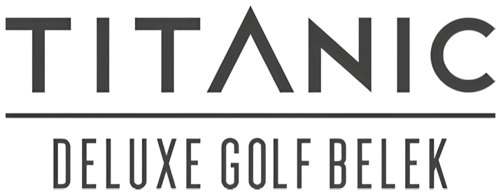 Titanic Deluxe Golf Belek
